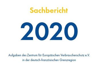 Zentrum für Europäischen Verbraucherschutz: Sachbericht 2020